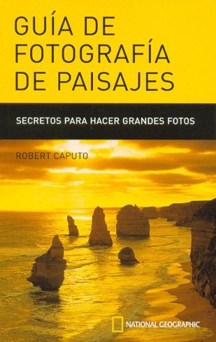 Guia De Fotografia De Paisajes (Spanish Edition)