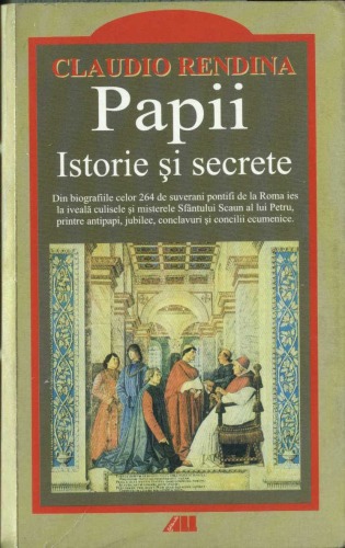 Papii. Istorie și secrete