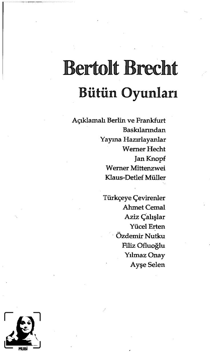 Bütün Oyunları / 4, Mezbahaların Kutsal Johanna'sı. Kuraldısı ve Kural. Ana (1933). Ana (1938).