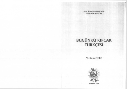 Bugünkü Kıpçak Türkçesi : (Tatar, Kazak ve Kırgız lehçeleri karşılaştırmalı grameri)