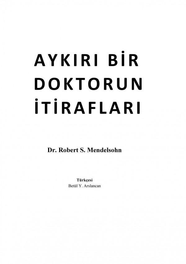 Aykırı Bir Doktorun İtirafları