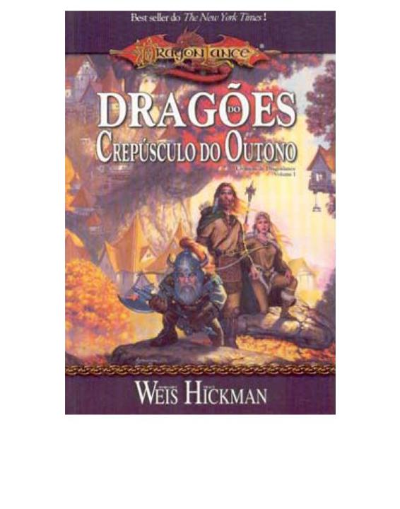 As Crônicas de Dragonlance 01 - Dragões do Crepúsculo do Outono