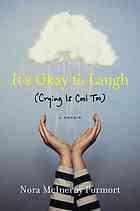 It's ok to laugh : (crying is cool, too)