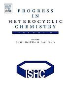 Progress in heterocyclic chemistry. Vol. 19, Critical review of the 2006 literature preceded by two chapters on current heterocyclic topics