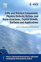 CdTe and related compounds. Vol. 1 : physics, defects, hetero- and nano-structures, crystal growth, surfaces and applications