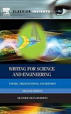 Writing for science and engineering papers, presentations and reports