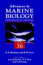 Advances in marine biology. Vol. 36, The Biochemical ecology of marine fishes