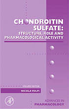 Chondroitin sulfate : structure, role and pharmacological activity