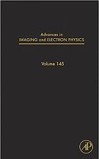 Advances in Imaging and Electron Physics. . volume 145