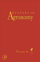 Advances in agronomy. Volume 98
