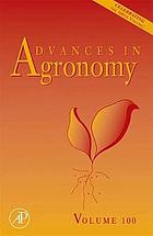 Advances in agronomy. Vol. 100.