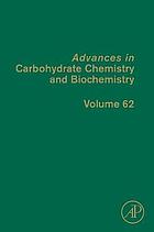 Advances in carbohydrate chemistry and biochemistry