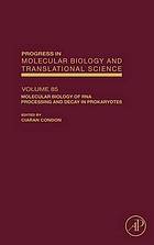 Molecular Biology of RNA Processing and Decay in Prokaryotes