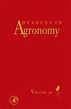 Advances in agronomy. Volume 102