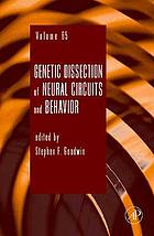 Advances in genetics. Vol. 65, Genetic dissection of neural circuits and behavior