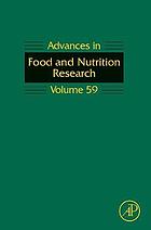 Advances in food and nutrition research. Volume 59