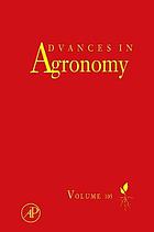 Advances in agronomy. . Volume 105