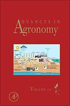 Advances in agronomy Volume one hundred twelve