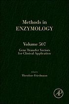 Methods in enzymology. v.507, Gene transfer vectors for clinical application