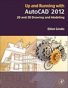 Up and running with AutoCAD 2012