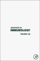 Advances in immunology. Volume 109