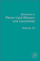 Advances in planar lipid bilayers and liposomes