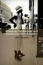 American modernism and depression documentary