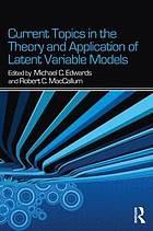 Current topics in the theory and application of latent variable models