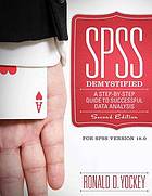 SPSS demystified : a step-by-step guide to successful data analysis : for SPSS version 18.0