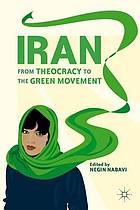 Iran : from theocracy to the Green Movement