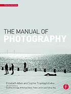 The Manual of Photography and Digital Imaging, 10th Edition