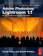 Adobe Photoshop Lightroom 1.1 for the professional photographer : Includes index