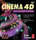 Cinema 4D : the artist's project sourcebook