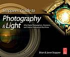 Stoppees' guide to photography & light : what digital photographers, illustrators, and creative professionals must know