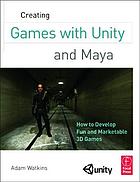 Creating Games with Unity and Maya