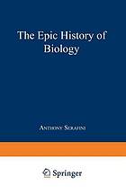 The epic history of biology