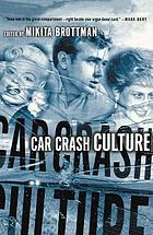 Car crash culture