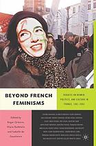 Beyond French feminisms : a reader