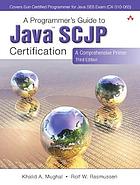 A Programmer's Guide to Java™ SCJP Certification : A Comprehensive Primer, Third Edition