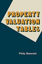 Property valuation tables