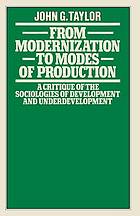 From modernization to modes of production : a critique of the sociologies of development and underdevelopment.