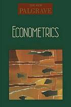 The new Palgrave : econometrics