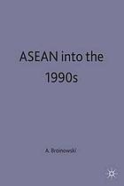 ASEAN into the Nineteen Ninety's