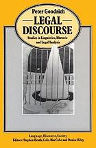 Legal discourse : studies in linguistics, rhetoric and legal analysis