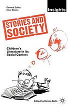 Stories and society : children's literature in its social context