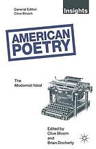 American poetry : the modernist ideal