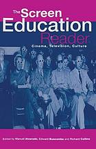 The Screen Education reader : cinema, television, culture