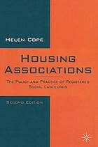 Housing associations : the policy and practice of registered social landlords