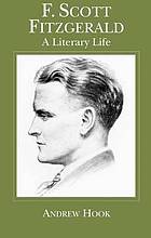 F. Scott Fitzgerald : a literary life