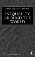 Inequality around the world : [the twelfth world congress of the International Economic Association (IEA) was held in Buenos Aires on August 23-27, 1999]